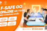 F Safe Go: Online An toàn mọi khoảnh khắc