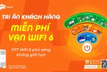 Tri ân khách hàng - Miễn phí vạn WiFi 6