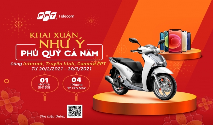 Tháng giêng không chỉ là tháng ăn chơi mà còn là tháng ngập tràn quà tặng từ FPT Telecom