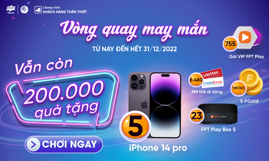"Vòng quay may mắn": Lộ diện 8 khách hàng đầu tiên trúng quà tặng đỉnh iPhone 14 Pro và FPT Play Box S