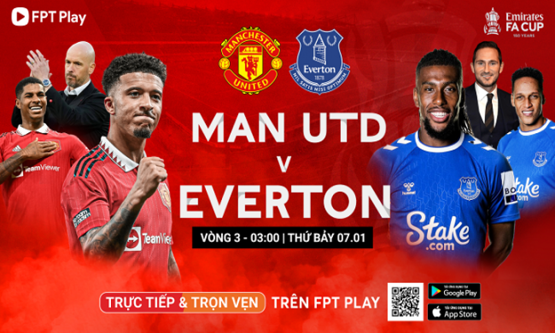 The Emirates FA Cup trở lại trên FPT Play với hàng loạt cặp đấu kinh điển