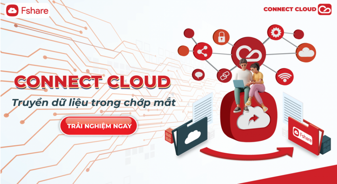 'Làm quen' với tính năng Connect Cloud - đồng bộ dữ liệu đám mây từ Fshare