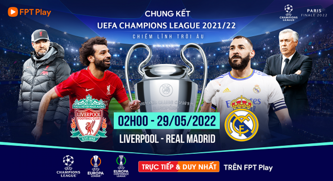 Xem Real Madrid đối đầu Liverpool trên FPT Play