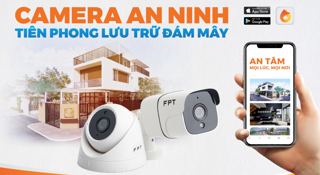 Lên đời camera nhà bạn với gói dịch vụ lưu trữ đám mây của FPT Camera