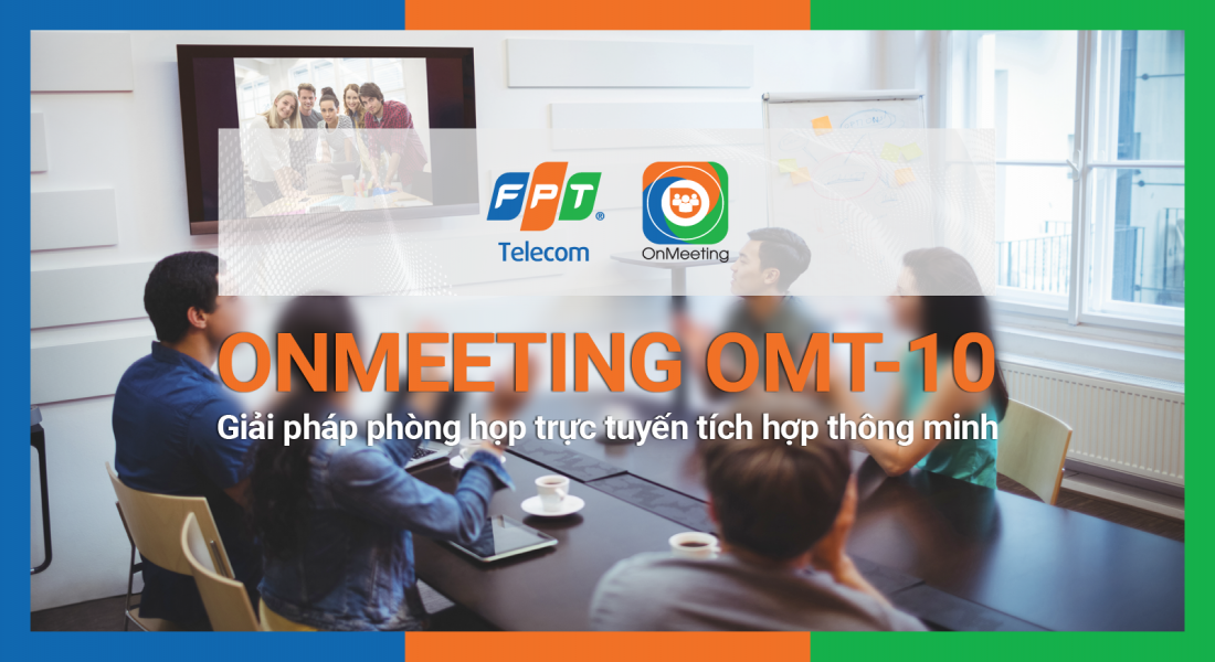 Những ưu điểm nổi bật không nên bỏ qua của phòng họp trực tuyến OnMeeting