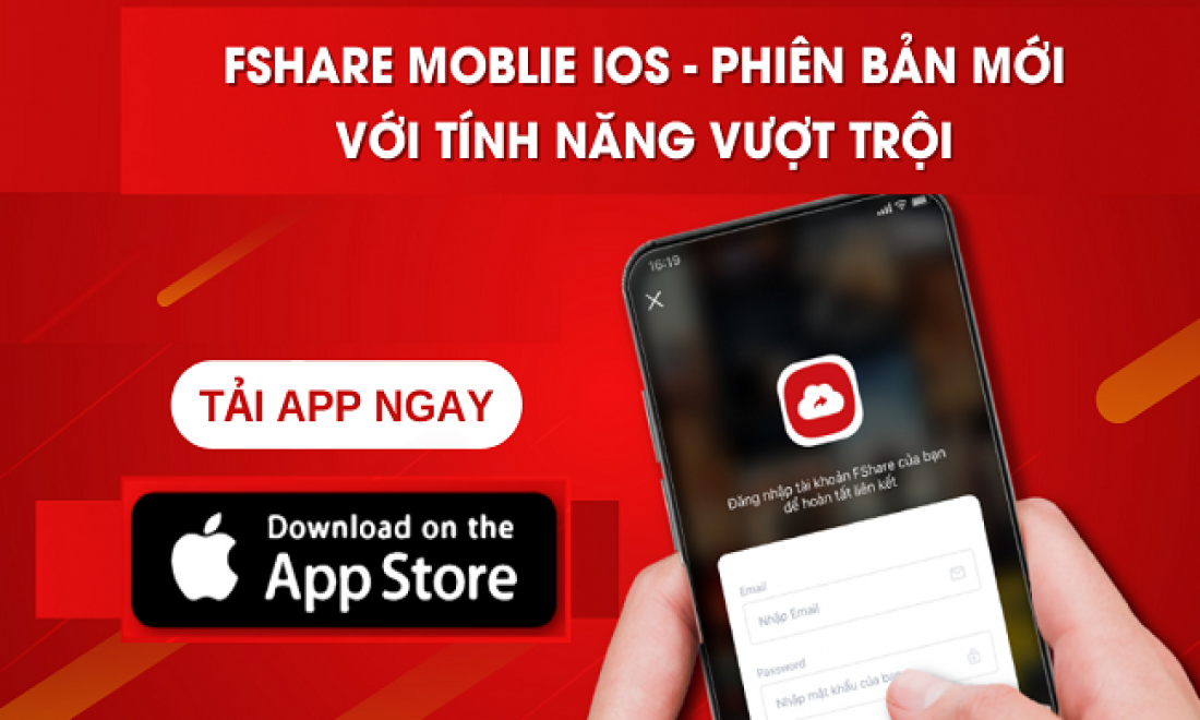 Những tính năng vượt trội trên phiên bản Fshare Mobile iOS mới