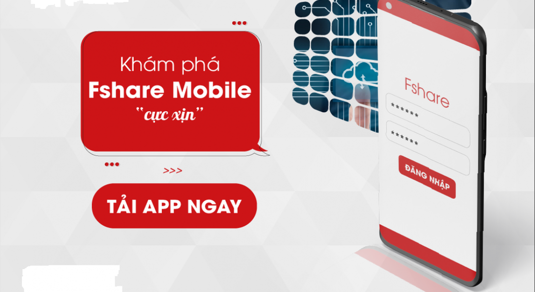 Có gì hấp dẫn trên phiên bản mới nhất của Fshare Mobile?