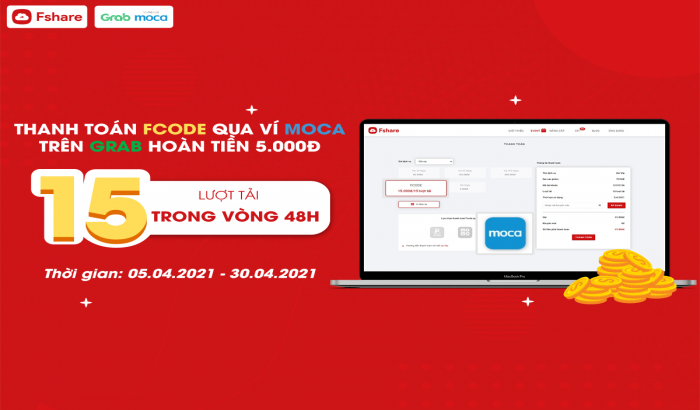 Fshare: Thanh toán FCODE qua ví MOCA trên GRAB sẽ được hoàn tiền 5,000đ