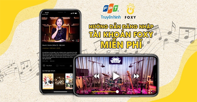 Xem Music Home miễn phí trên ứng dụng di động Foxy của Truyền hình FPT
