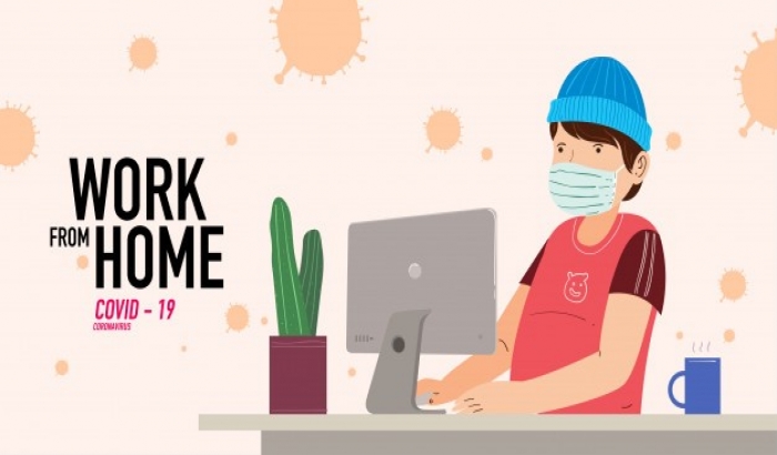 Covid 19 trở lại, ‘Work from home’ thế nào để chủ động và hiệu quả như trên công ty