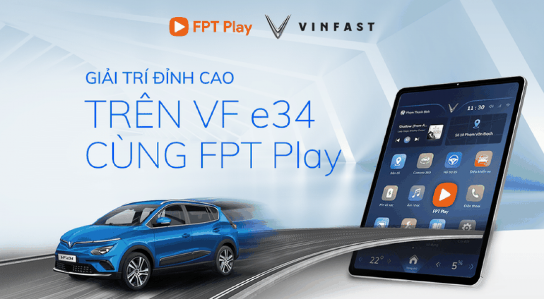 Giải trí đỉnh cao cùng FPT Play trên ô-tô điện VinFast VF e34