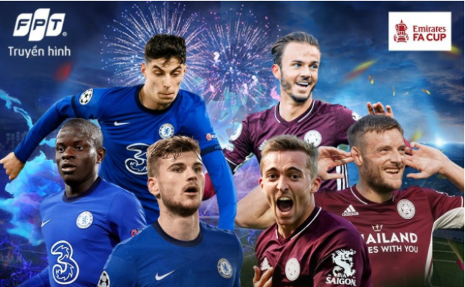 Vinh quang sẽ về tay ai tại chung kết FA Cup 2021?