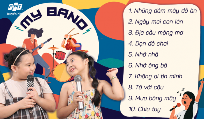 Khám phá 10 ca khúc đặc biệt, mới nhất trong chương trình My Band