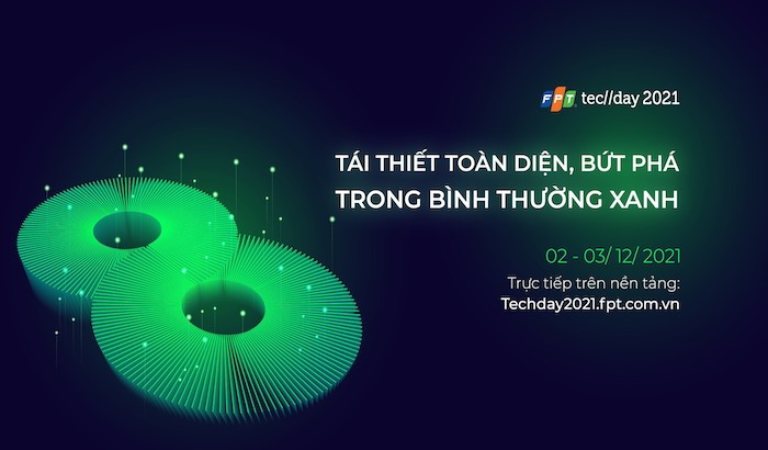 Những chủ đề hot không thể bỏ qua tại FPT Techday 2021