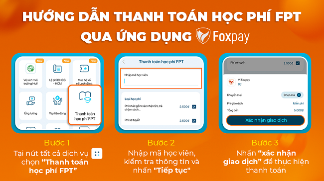 Foxpay - cổng thanh toán FPT an toàn siêu tiện lợi dành cho học sinh sinh viên