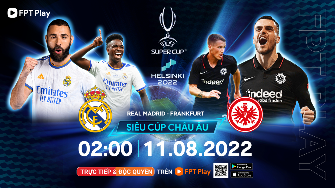 Xem trực tiếp Siêu Cúp Châu Âu 2022 trên FPT Play