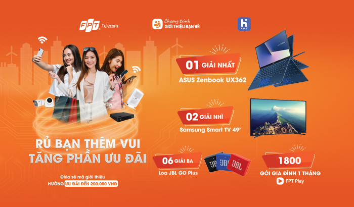 Giới thiệu bạn bè sử dụng Internet, Truyền hình FPT nhận quà Laptop ‘siêu mỏng’