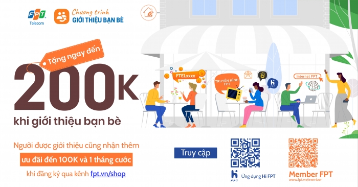 Giới thiệu bạn bè đăng ký Internet và Truyền hình nhận quà tặng từ FPT Telecom