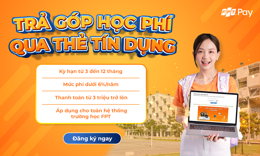 Học sinh, sinh viên trường FPT được trả góp học phí với FPT Pay