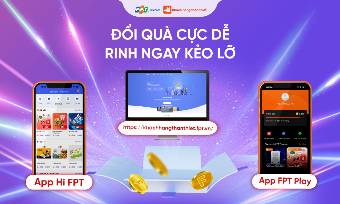 Ngàn lẻ một cách đổi quà tại chương trình Khách hàng thân thiết FPT Telecom