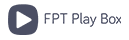 FPT Play Box